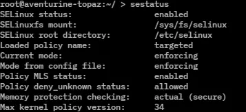Terminal screenshot showing the sestatus command with SELinux in enforcing mode